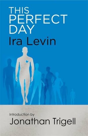 This Perfect Day by Ira Levin