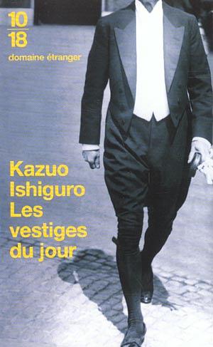 Les vestiges du jour by Kazuo Ishiguro