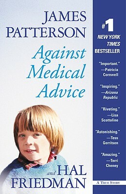 Against Medical Advice by Hal Friedman, James Patterson