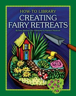 Creating Fairy Retreats by Katie Marsico