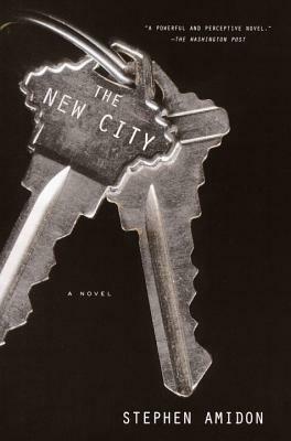 The New City by Stephen Amidon