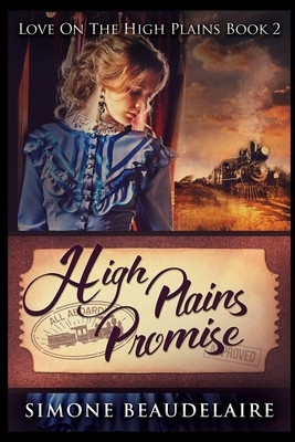 High Plains Promise by Simone Beaudelaire
