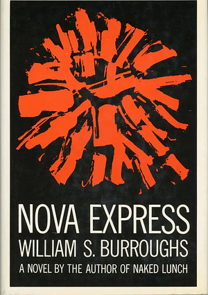 Nova Express by William S. Burroughs