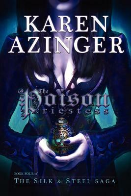 The Poison Priestess by Karen Azinger