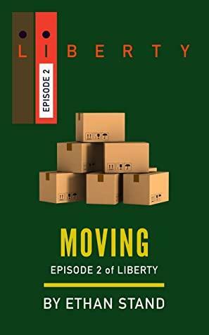 Moving by Ethan Stand