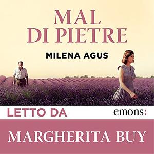 Mal di pietre by Milena Agus