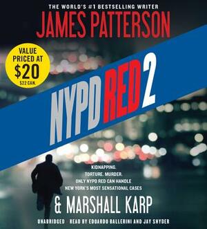 NYPD Red 2 by Marshall Karp, James Patterson