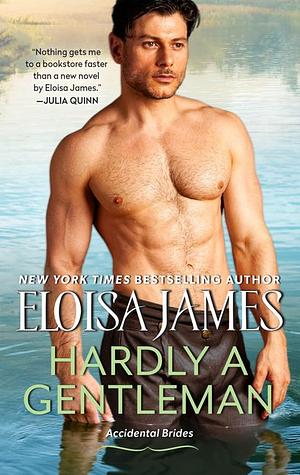 Hardly a Gentleman by Eloisa James