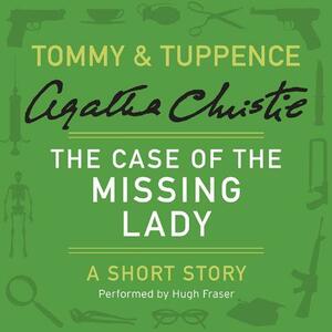 The Case of the Missing Lady by Agatha Christie
