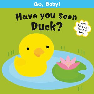 Have You Seen Duck? by Smriti Prasadam-Halls