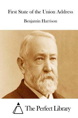 First State of the Union Address by Benjamin Harrison