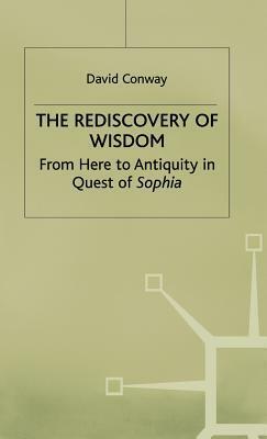 Rediscovery of Wisdom by David Conway