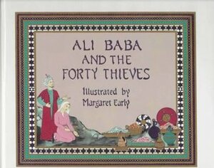 Ali Baba and the Forty Thieves by Walter McVitty, Margaret Early