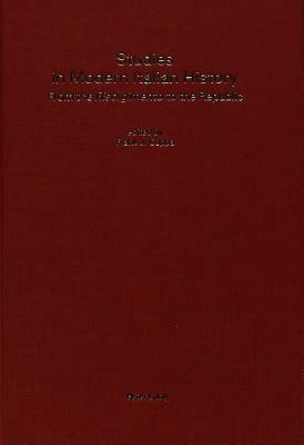 Studies in Modern Italian History: From the Risorgimento to the Republic by 