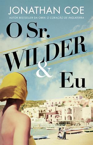 O Sr. Wilder & Eu by Jonathan Coe