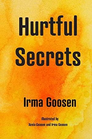 Hurtful Secrets: Book 4 of the Guardian Series by Irma Goosen