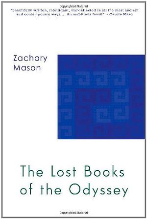 The Lost Books of the Odyssey by Zachary Mason