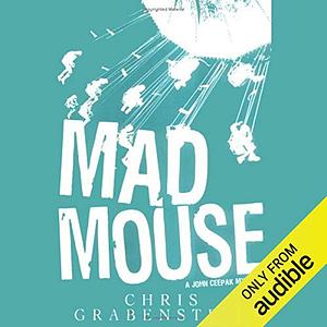 Mad Mouse by Chris Grabenstein