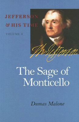 The Sage of Monticello by Dumas Malone