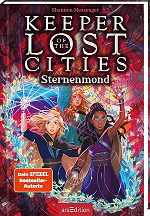 Keeper of the Lost Cities - Sternenmond (Keeper of the Lost Cities 9) by Shannon Messenger
