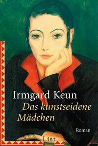 Das kunstseidene Mädchen by Irmgard Keun