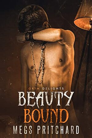 Beauty Bound by Megs Pritchard