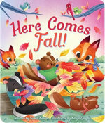 Here Comes Fall! by Susan Kantor, Katya Longhi