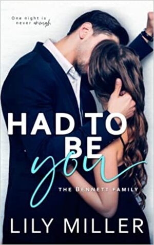 Had to be You by Lily Miller
