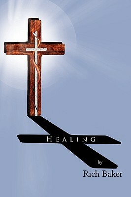 Healing by Rich Baker