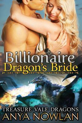 Billionaire Dragon's Bride by Anya Nowlan