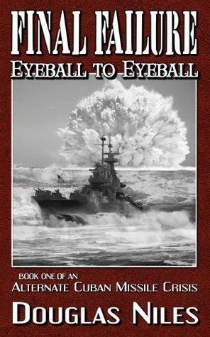 Eyeball to Eyeball by Douglas Niles