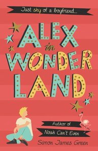 Alex in Wonderland by Simon James Green