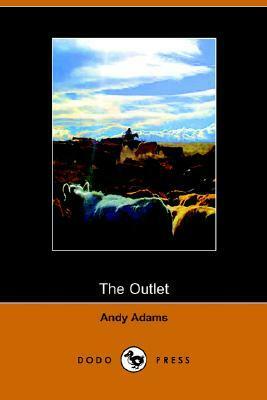 The Outlet by Andy Adams