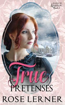 True Pretenses by Rose Lerner