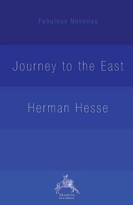 The Journey to the East by Hermann Hesse, Hilda Rosner