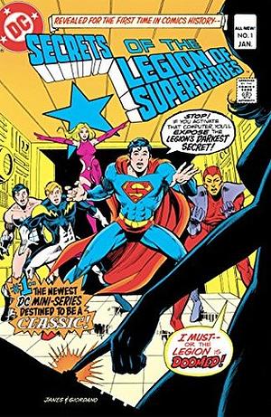 Secrets of the Legion of Super-Heroes (1981) #1 by E. Nelson Bridwell