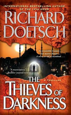 Thieves of Darkness by Richard Doetsch