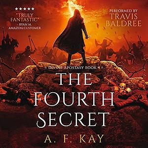The Fourth Secret by A.F. Kay