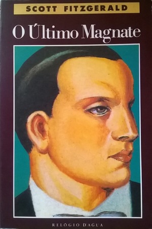 O Último Magnate by F. Scott Fitzgerald