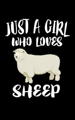 Just A Girl Who Loves Sheep: Animal Nature Collection by Marko Marcus