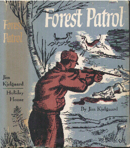 Forest Patrol by Jim Kjelgaard