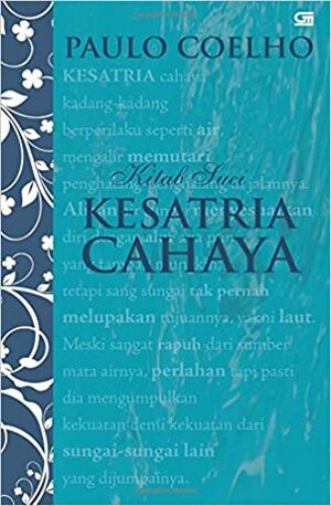 Kitab Suci Kesatria Cahaya by Paulo Coelho