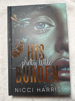 His Pretty Little Burden & His Pretty Little Queen omnibus by Nicci Harris