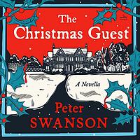 The Christmas Guest by Peter Swanson