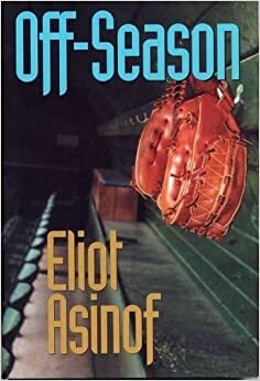 Off-Season by Eliot Asinof