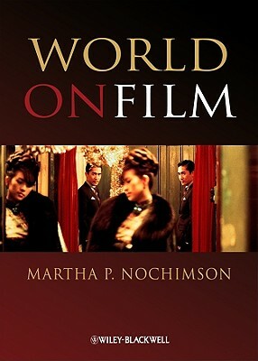 World Film by Martha P. Nochimson