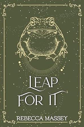 Leap For It by Rebecca Massey