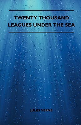 Twenty Thousand Leagues Under the Sea by Jules Verne