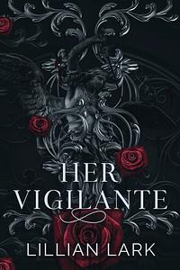 Her Vigilante by Lillian Lark