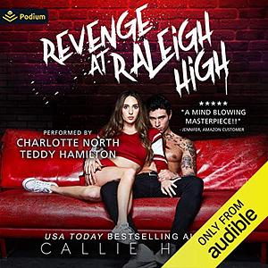 Revenge at Raleigh High by Callie Hart